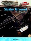Image for Shaky ground  : earthquakes