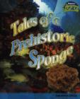Image for Tales of a prehistoric sponge