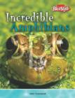 Image for Incredible Amphibians