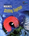 Image for Magnets  : sticking together