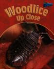 Image for Woodlice Up Close