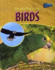 Image for The wild side of pet birds