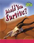 Image for Would You Survive?