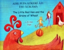 Image for The Little Red Hen and the Grains of Wheat in Yoruba and English