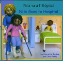 Image for Nita Goes to Hospital in French and English