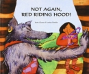 Image for Not again, Red Riding Hood