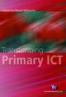 Image for Transforming Primary ICT