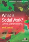 Image for What is social work?: context and perspectives