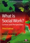 Image for What is social work?  : context and perspectives