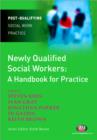 Image for Newly-qualified social workers  : a handbook for practice