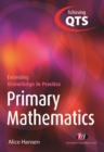 Image for Primary mathematics: extending knowledge in practice