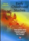 Image for Early childhood studies  : an introduction to the study of children&#39;s worlds and children&#39;s lives