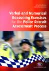 Image for Verbal and numerical reasoning exercises for the police recruit assessment process