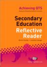 Image for Secondary education reflective reader