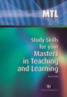 Image for Study Skills for Your Masters in Teaching and Learning