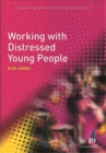 Image for Working with distressed young people