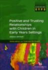 Image for Positive and trusting relationships with children in early years settings