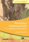 Image for Becoming a Professional Tutor in the Lifelong Learning Sector