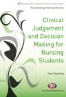 Image for Clinical judgement and decision making for nursing students