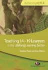 Image for Teaching 14-19 learners in the lifelong learning sector
