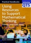 Image for Using resources to support mathematical thinking: primary and early years
