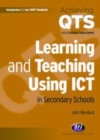 Image for Learning and teaching using ICT in secondary schools