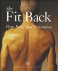 Image for The fit back  : pain relief and prevention