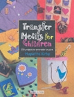 Image for Transfer motifs  : designs for children