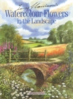 Image for Terry Harrison&#39;s Watercolour Flowers in the Landscape