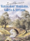 Image for Terry Harrison&#39;s watercolour mountains, valleys &amp; streams