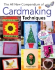 Image for The all new compendium of cardmaking techniques