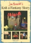 Image for Jan Messent&#39;s knit a fantasy story