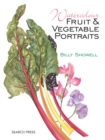 Image for Watercolour Fruit and Vegetable Portraits