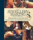 Image for The jewellery making handbook  : simple techniques and step-by-step projects