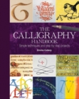 Image for The calligraphy handbook  : simple techniques and step-by-step projects