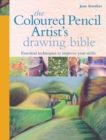 Image for Coloured Pencil Artist&#39;s Drawing Bible