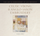 Image for Celtic, Viking and Anglo-Saxon Embroidery
