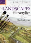 Image for Ready to Paint: Landscapes in Acrylics