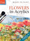 Image for Ready to Paint: Flowers in Acrylics