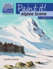 Image for Paint it!: Alpine scene