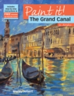 Image for Paint it!: Grand Canal