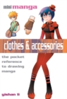 Image for Clothes &amp; accessories  : the pocket reference to drawing manga