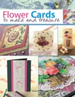 Image for Flower Cards to Make and Treasure