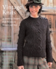 Image for Vintage knits  : thirty knitting designs from Rowan for women and men