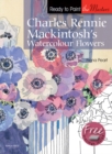 Image for Charles Rennie Mackintosh&#39;s watercolour flowers
