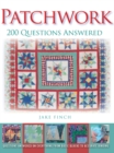 Image for Patchwork  : 200 questions answered