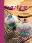 Image for Tasty knits  : made with love