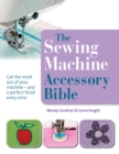 Image for The sewing machine accessory bible