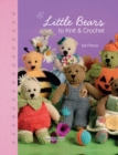 Image for Little bears to knit &amp; crochet