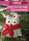 Image for 20 to Stitch: Felt Christmas Decorations